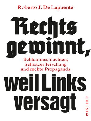 cover image of Rechts gewinnt, weil Links versagt